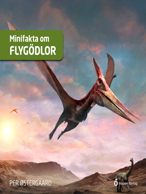 cover image of Minifakta om flygödlor